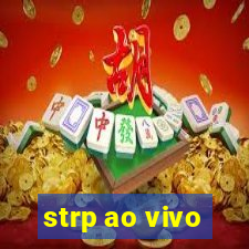 strp ao vivo